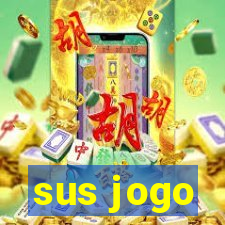 sus jogo